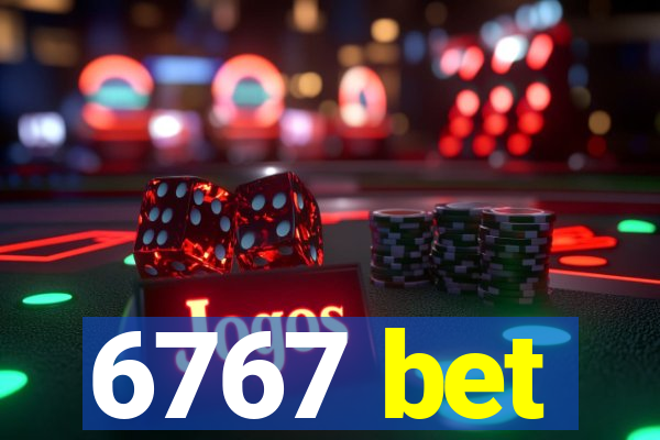 6767 bet